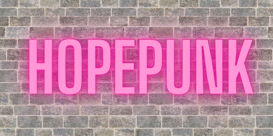hopepunk2
